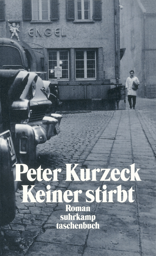 Cover: 9783895616976 | Keiner stirbt | Roman | Peter Kurzeck | Taschenbuch | 416 S. | Deutsch