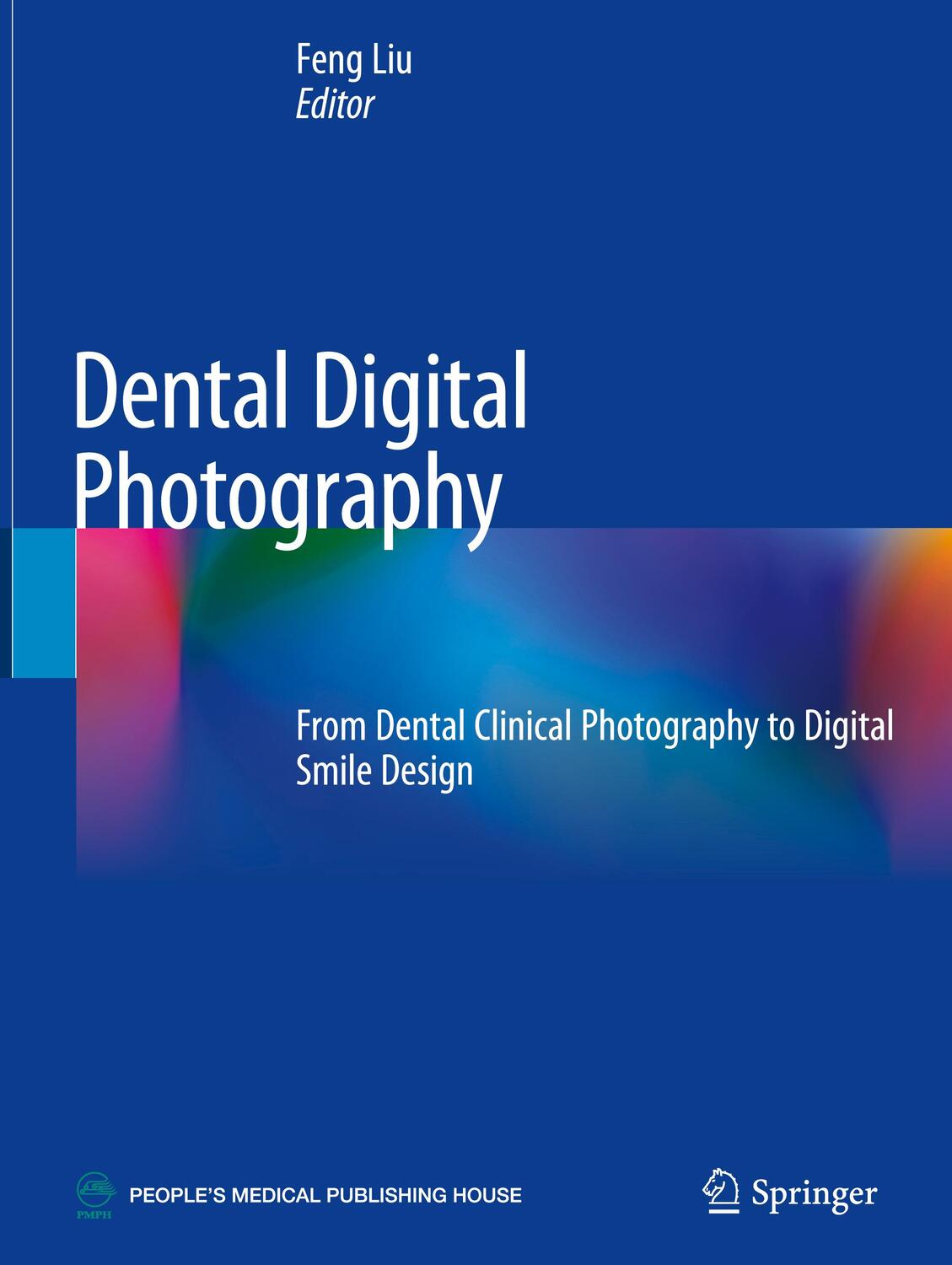 Cover: 9789811316210 | Dental Digital Photography | Feng Liu | Buch | Englisch | 2019