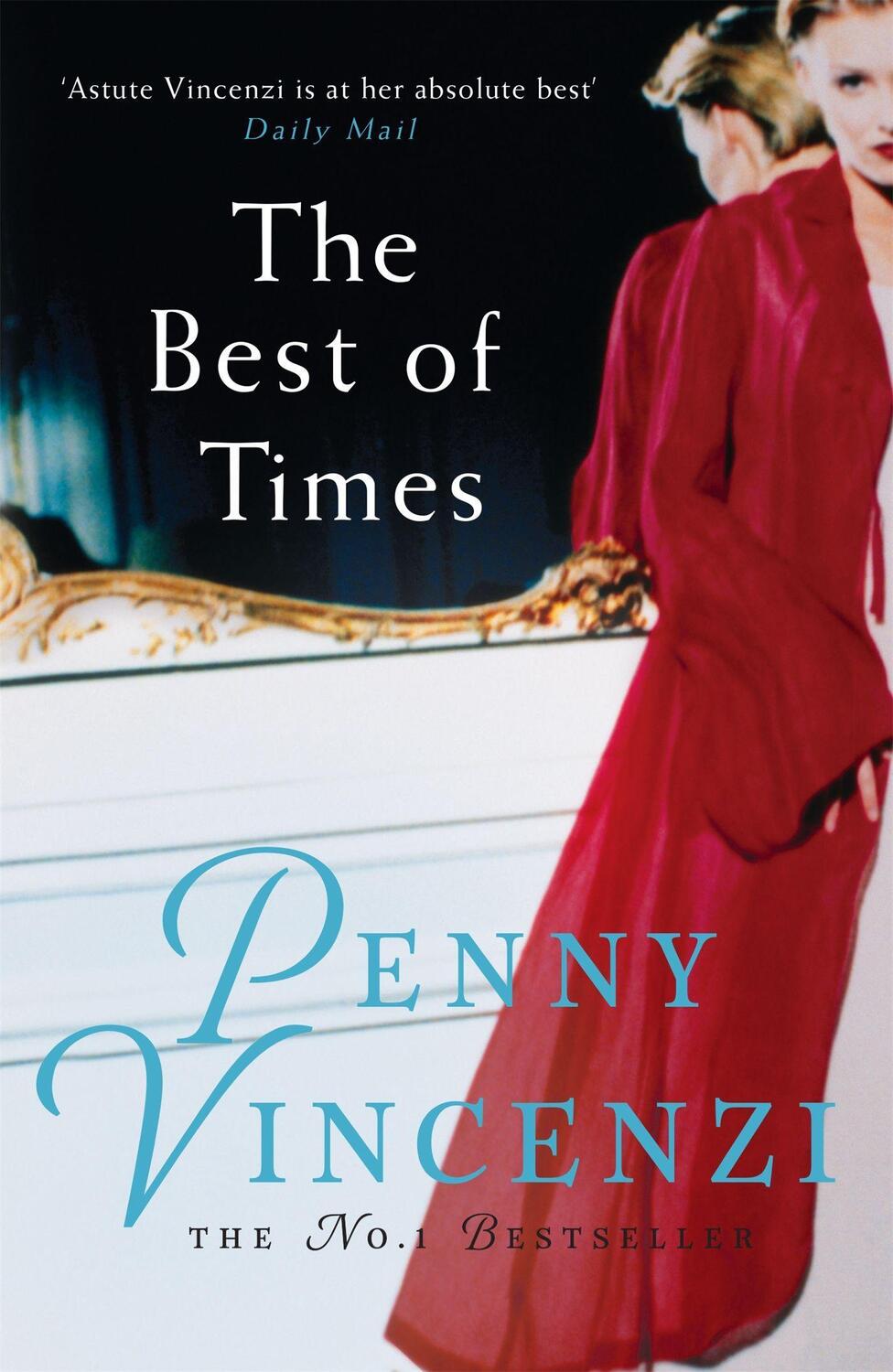 Cover: 9780755320899 | The Best of Times | Penny Vincenzi | Taschenbuch | Englisch | 2010