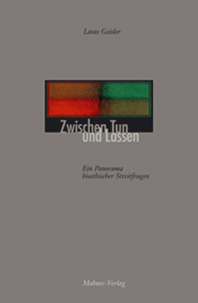 Cover: 9783938304594 | Zwischen Tun und Lassen | Linus Geisler | Taschenbuch | 253 S. | 2008