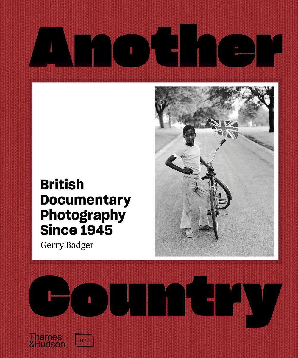 Cover: 9780500022177 | Another Country | British Documentary Photography Since 1945 | Badger
