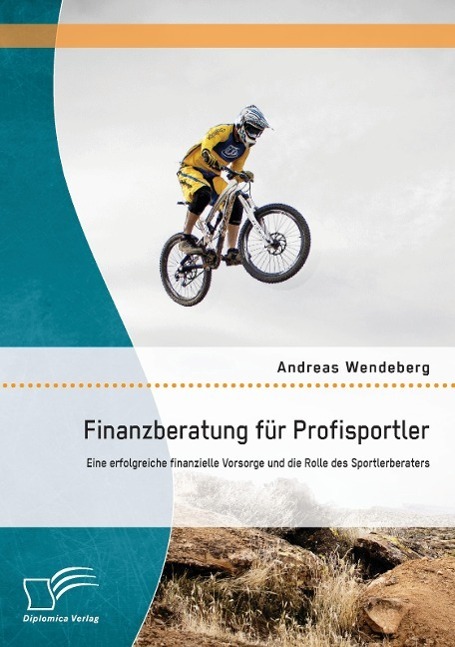 Cover: 9783842877863 | Finanzberatung für Profisportler | Andreas Wendeberg | Taschenbuch