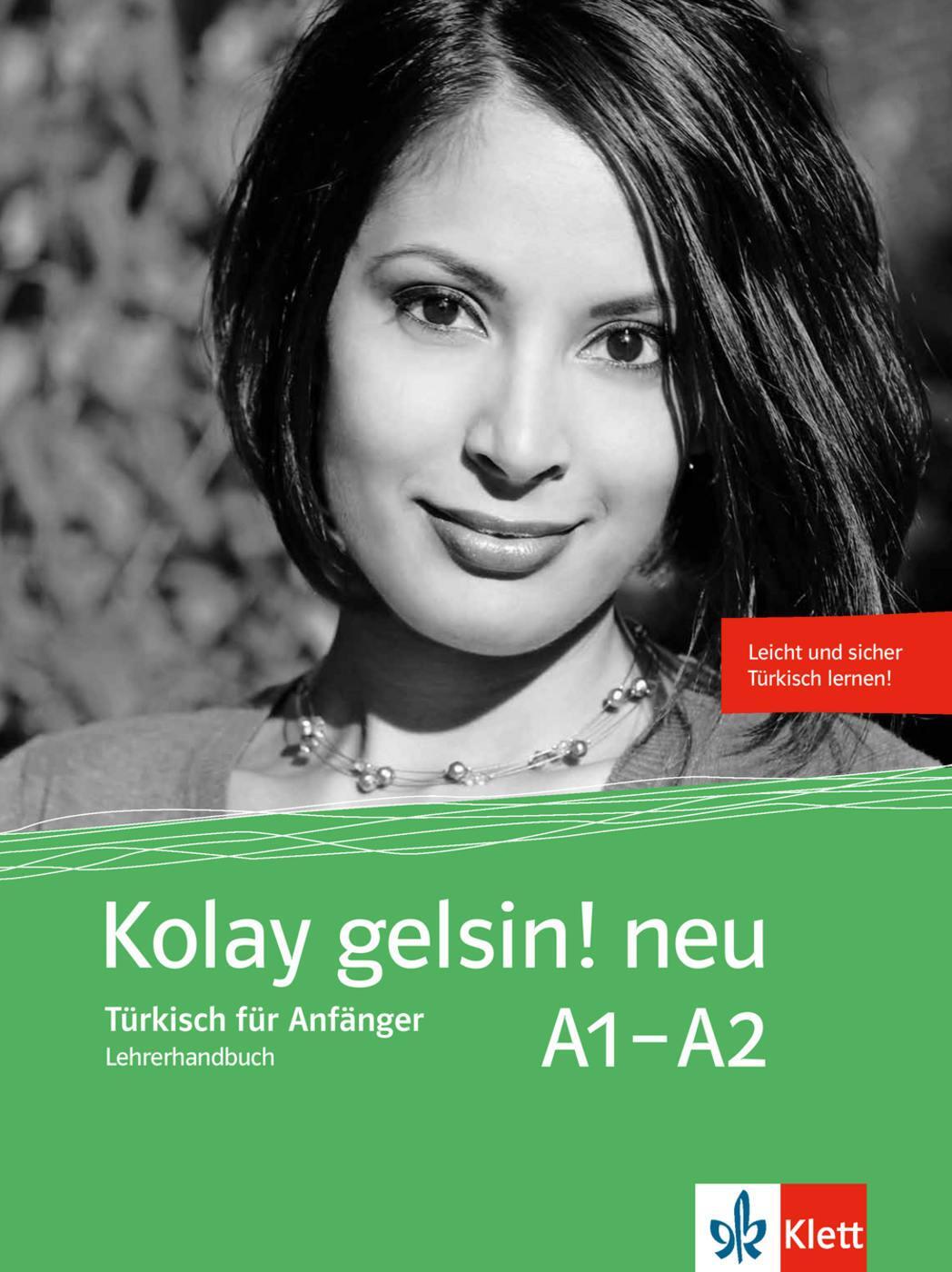 Cover: 9783125286658 | Kolay gelsin! neu A1-A2 | Türkisch für Anfänger. Lehrerhandbuch | Buch