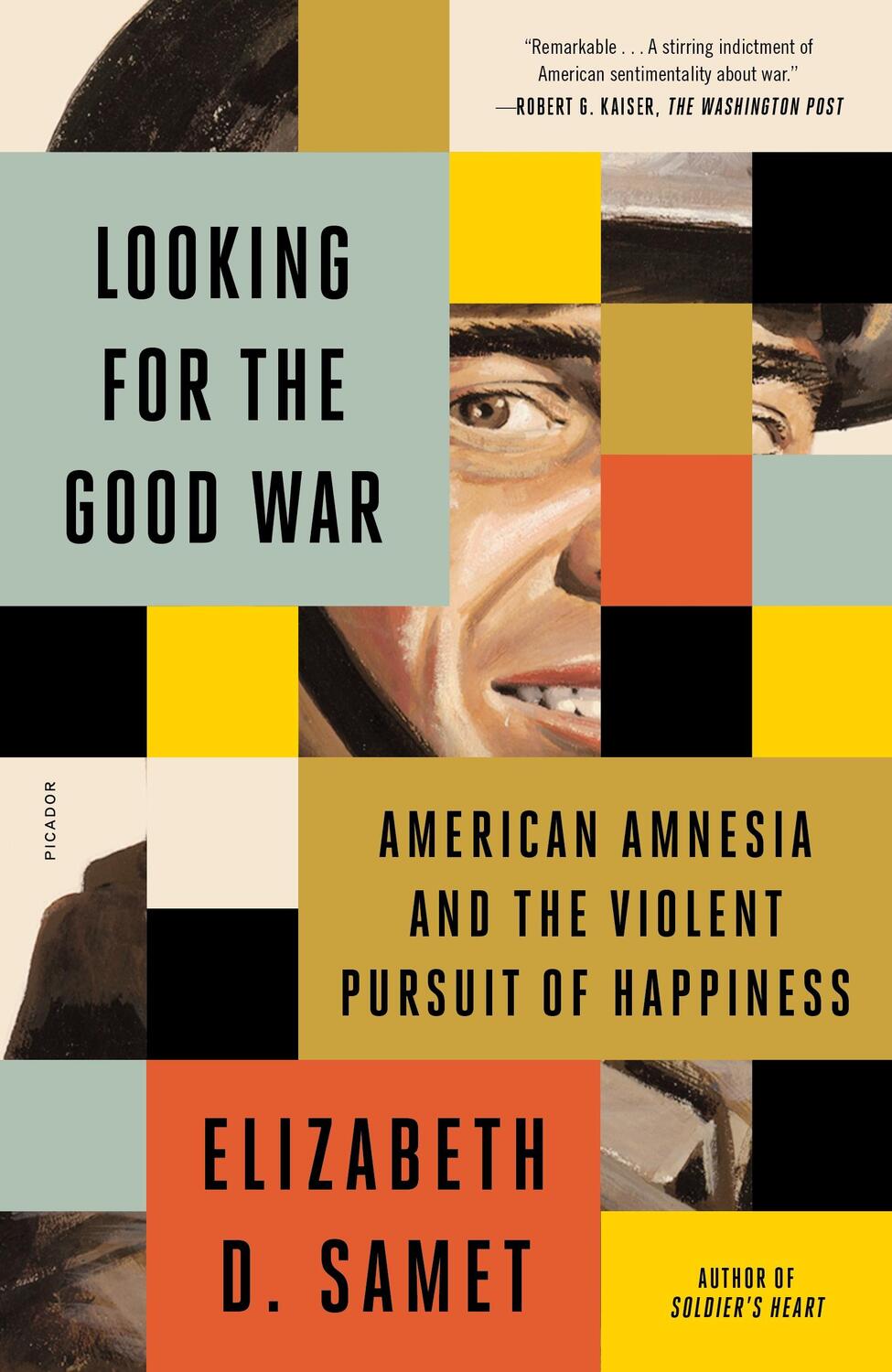 Cover: 9781250859082 | Looking for the Good War: American Amnesia and the Violent Pursuit...