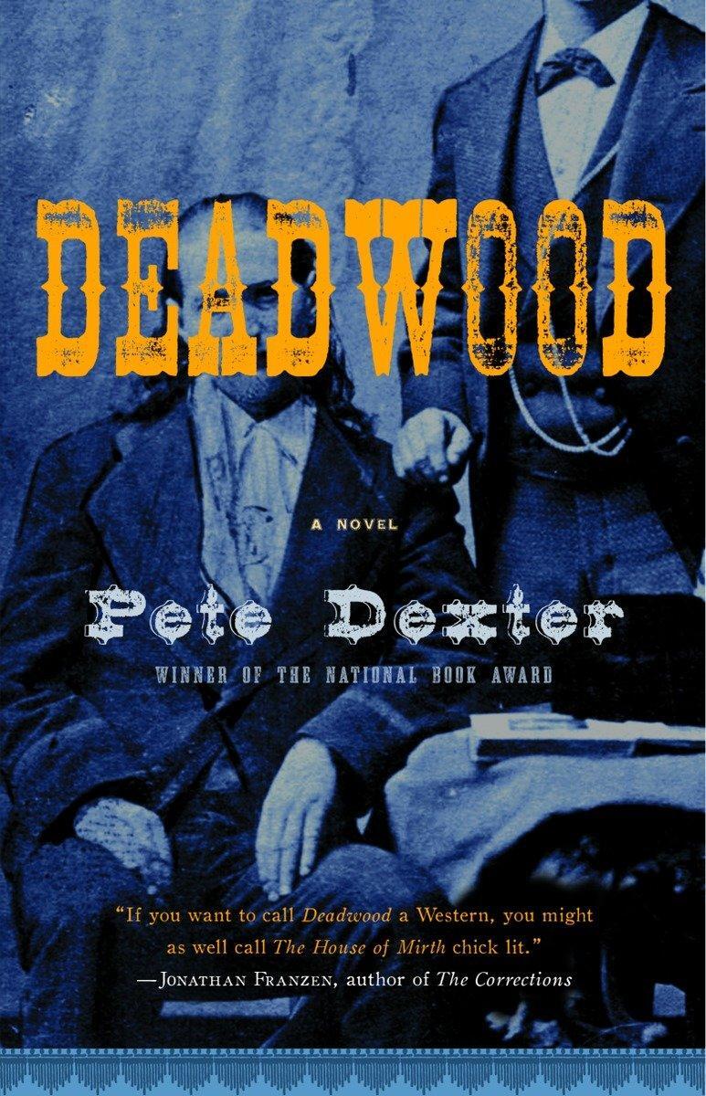 Cover: 9781400079711 | Deadwood | Pete Dexter | Taschenbuch | 365 S. | Englisch | 2005