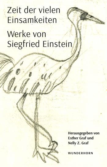 Cover: 9783884236154 | Zeit der vielen Einsamkeiten | Werke von Siegfried Einstein | Buch