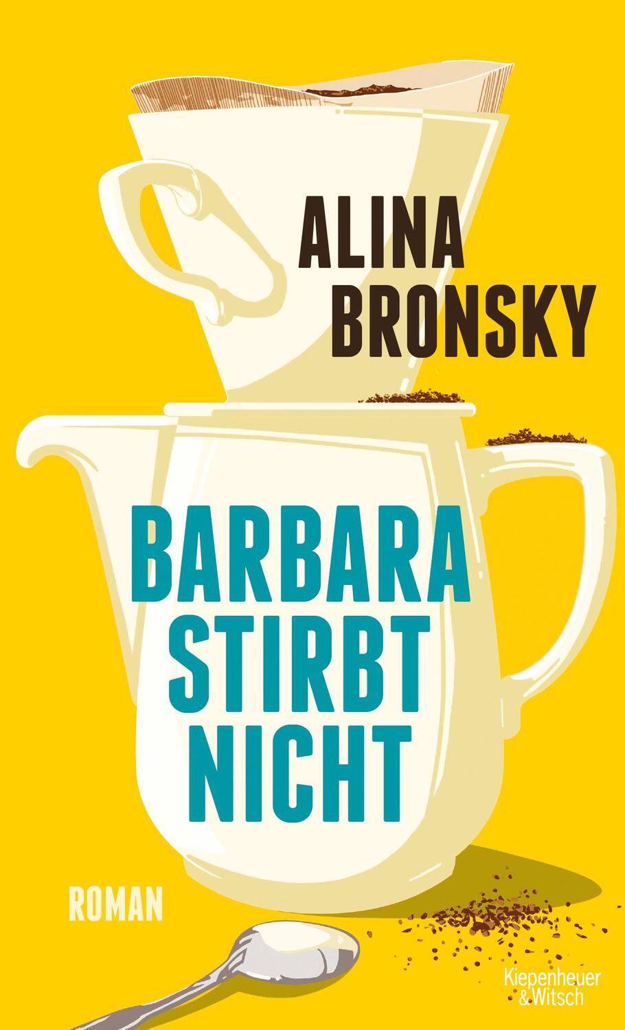Cover: 9783462000726 | Barbara stirbt nicht | Roman | Alina Bronsky | Buch | 256 S. | Deutsch