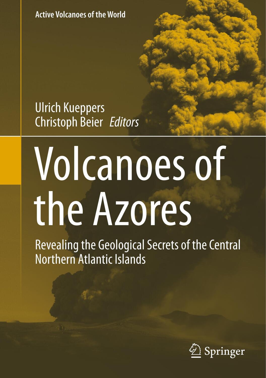 Cover: 9783642322259 | Volcanoes of the Azores | Christoph Beier (u. a.) | Buch | Englisch