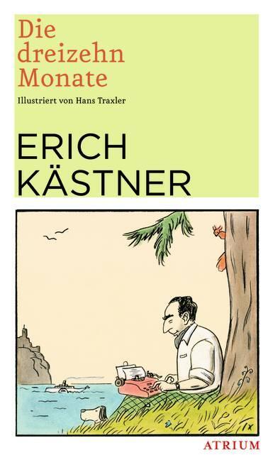 Cover: 9783855353798 | Die dreizehn Monate | Erich Kästner | Buch | 64 S. | Deutsch | 2011