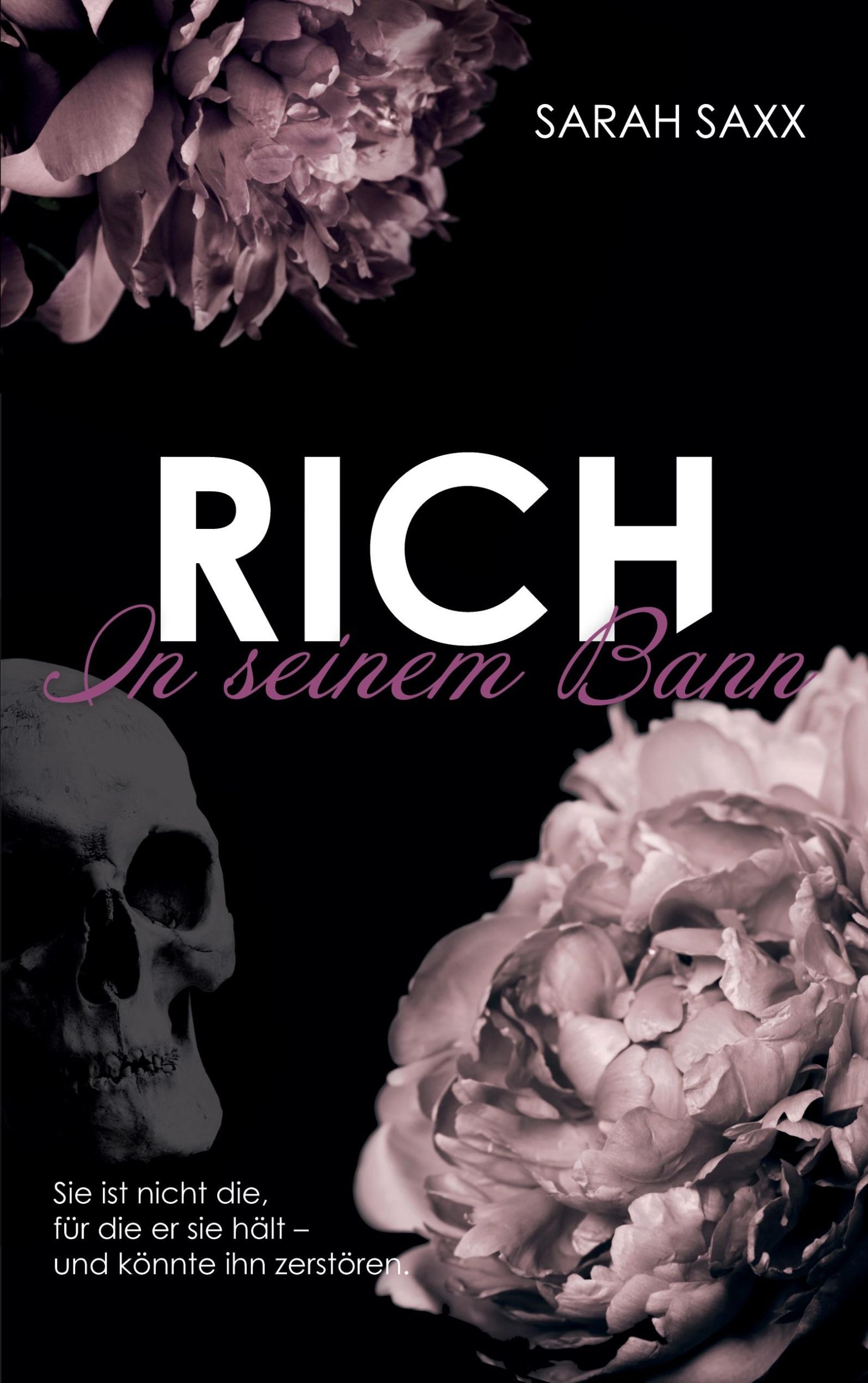 Cover: 9783758371936 | Rich | In seinem Bann | Sarah Saxx | Taschenbuch | Dirty, Rich &amp; Thug