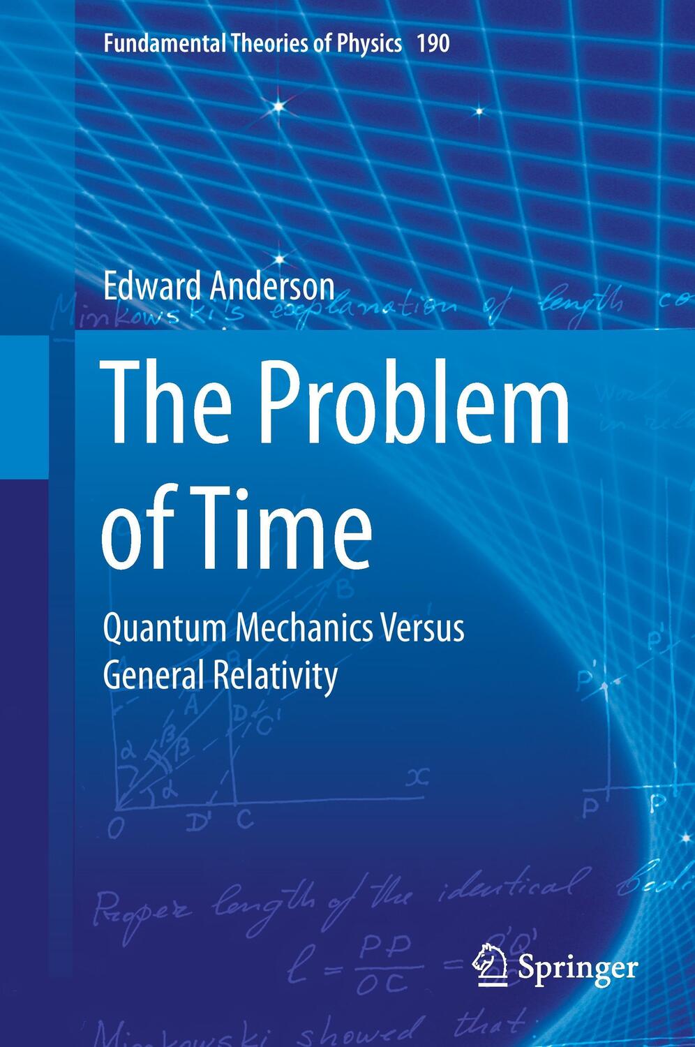 Cover: 9783319588469 | The Problem of Time | Quantum Mechanics Versus General Relativity