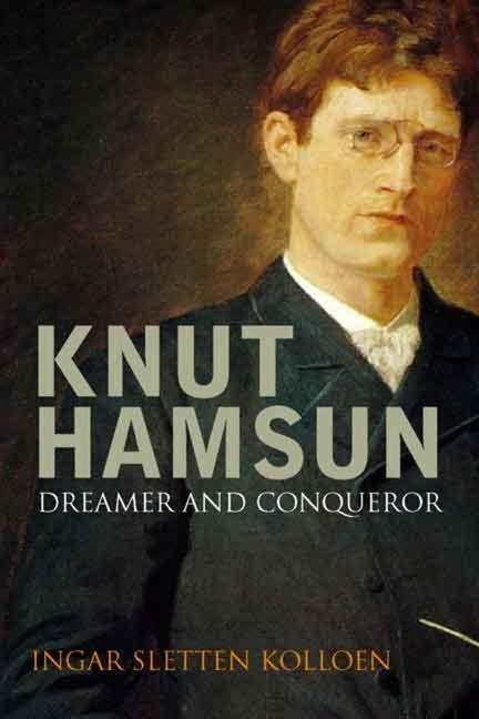 Cover: 9780300123562 | Knut Hamsun | Dreamer &amp; Dissenter | Ingar Sletten Kolloen | Buch