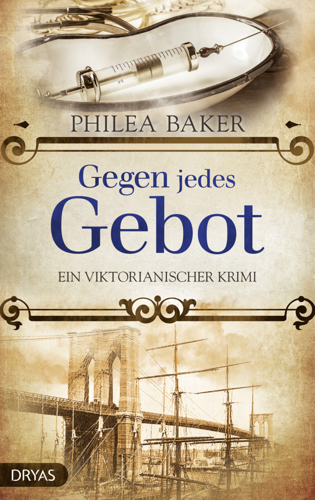 Cover: 9783948483265 | Gegen jedes Gebot | Ein viktorianischer Krimi | Philea Baker | Buch