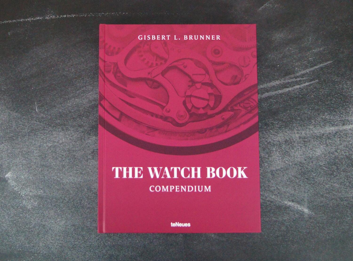 Cover: 9783961715022 | The Watch Book | Compendium - Revised Edition | Gisbert L. Brunner