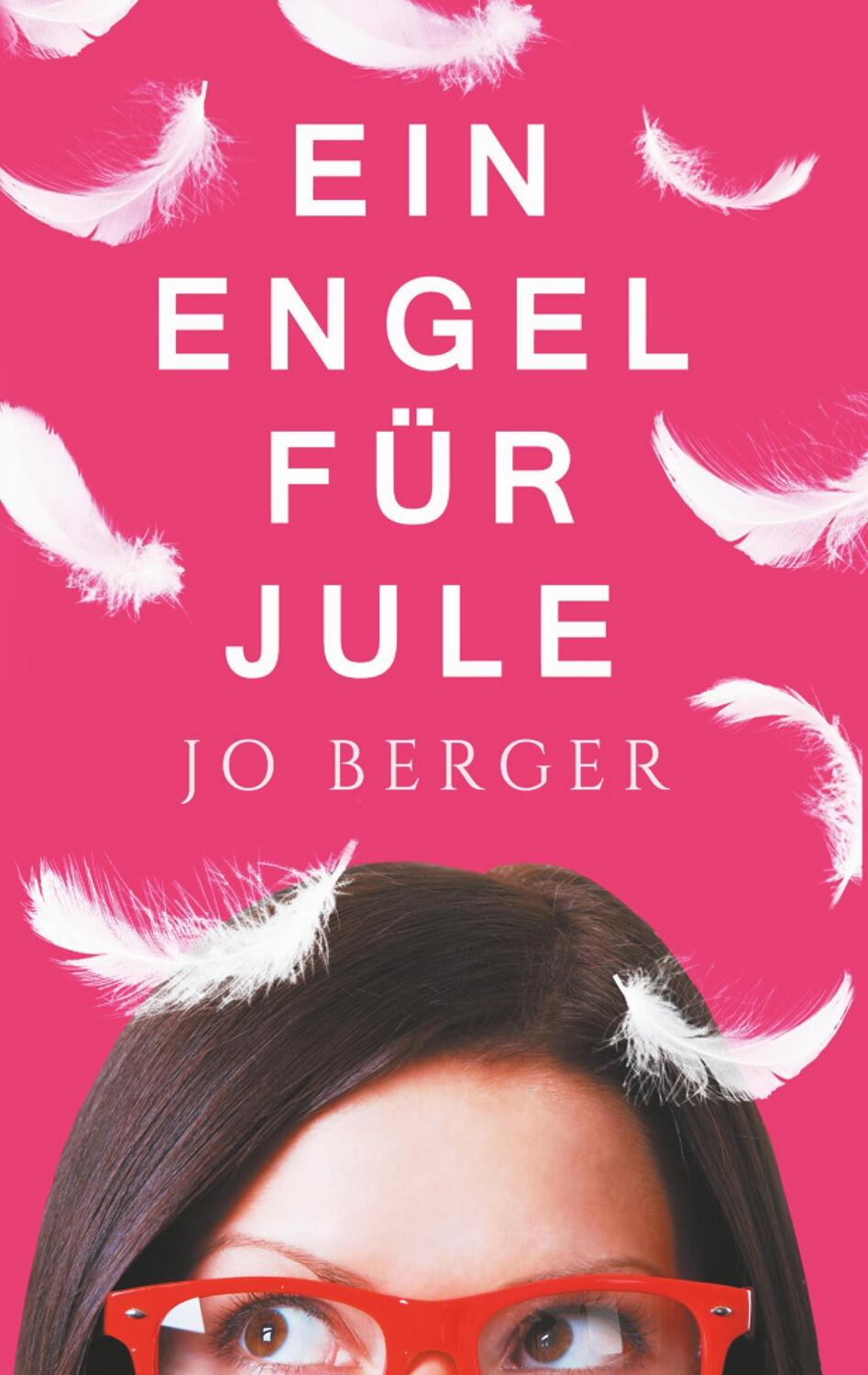 Cover: 9783752855098 | Ein Engel für Jule | Jo Berger | Taschenbuch | Books on Demand