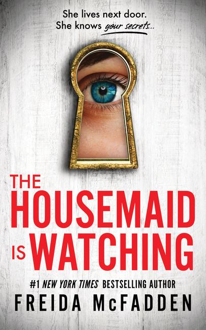 Cover: 9781464221132 | The Housemaid Is Watching | Freida McFadden | Taschenbuch | Englisch