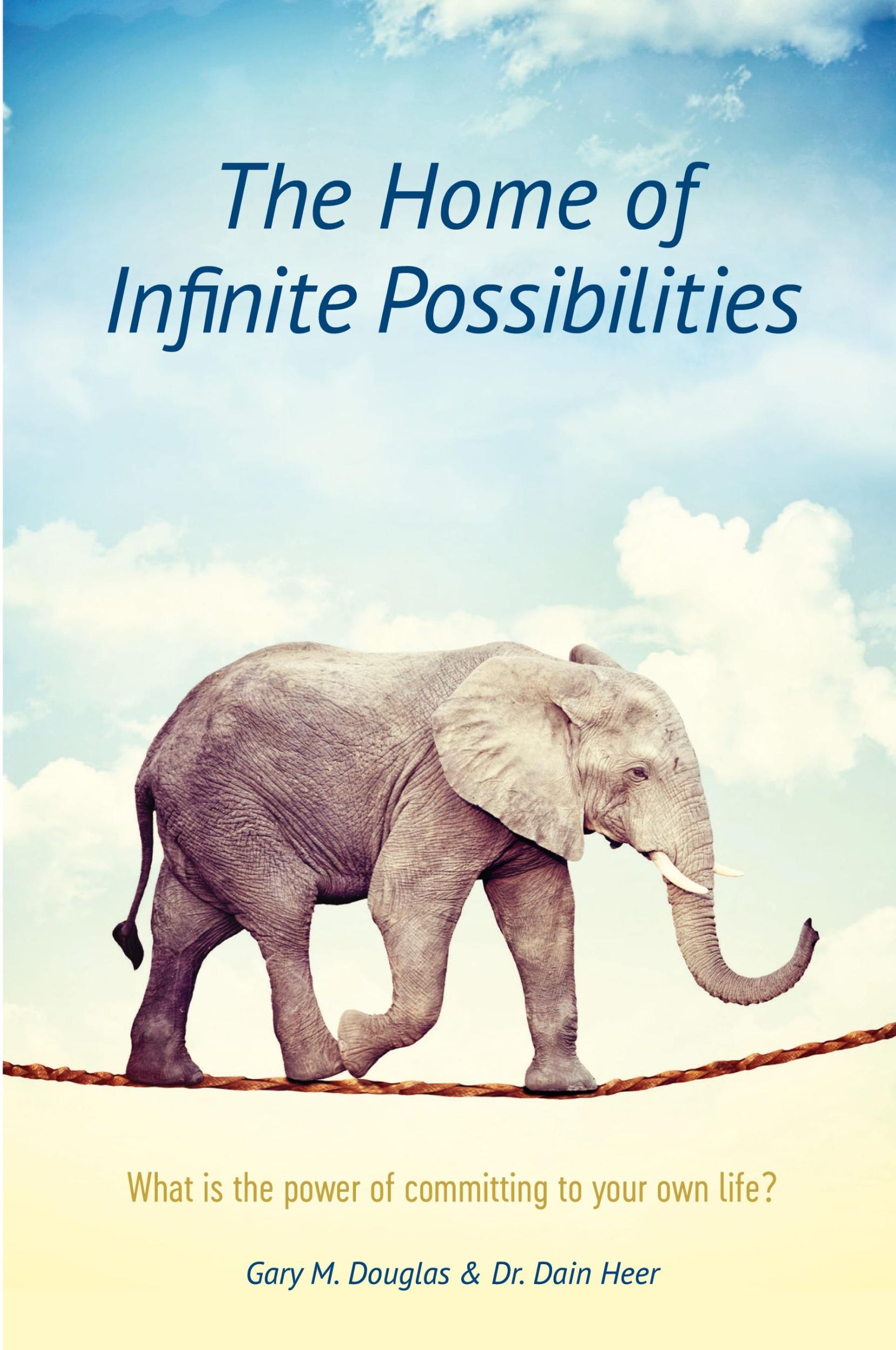 Cover: 9781634931281 | The Home of Infinite Possibilities | Gary M. Douglas (u. a.) | Buch