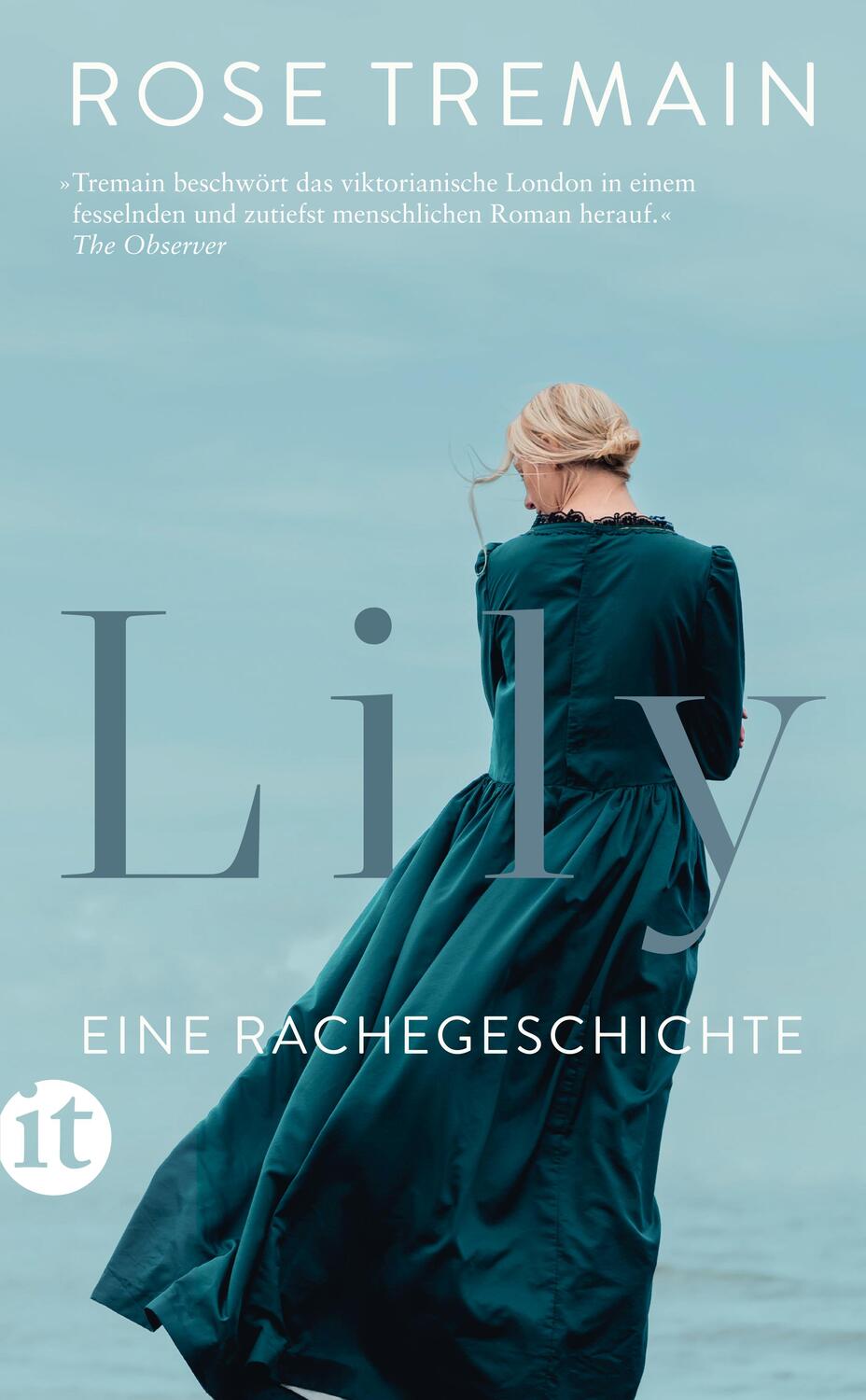 Cover: 9783458682868 | Lily | Rose Tremain | Taschenbuch | Insel-Taschenbücher | Deutsch