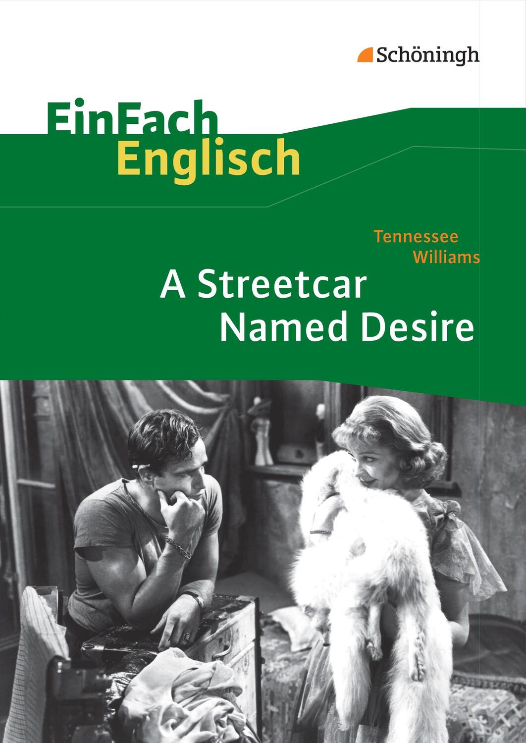 Cover: 9783140411929 | Tennessee Williams: A Streetcar Named Desire. EinFach Englisch...