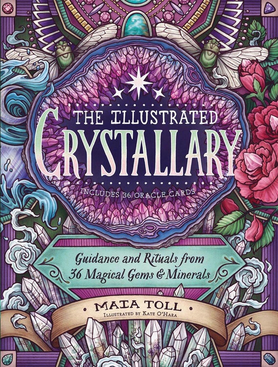 Cover: 9781635862225 | The Illustrated Crystallary | Maia Toll | Buch | Wild Wisdom | 2020