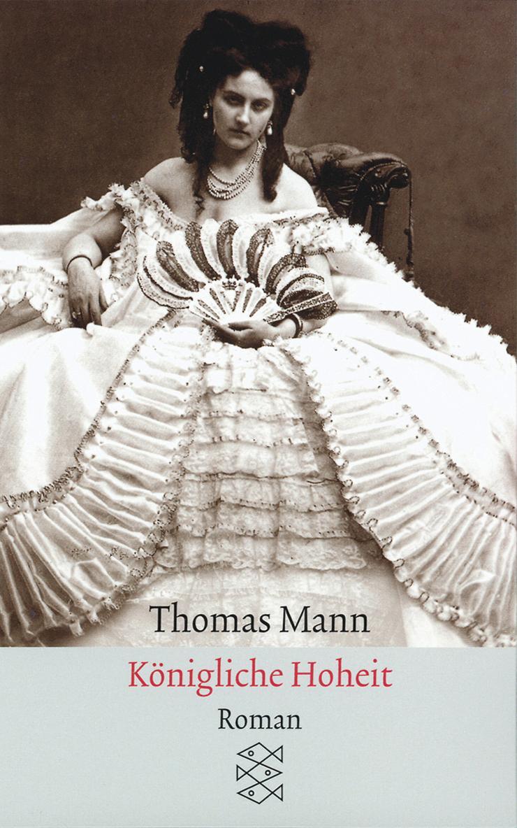Cover: 9783596294305 | Königliche Hoheit | Thomas Mann | Taschenbuch | Deutsch | 1989
