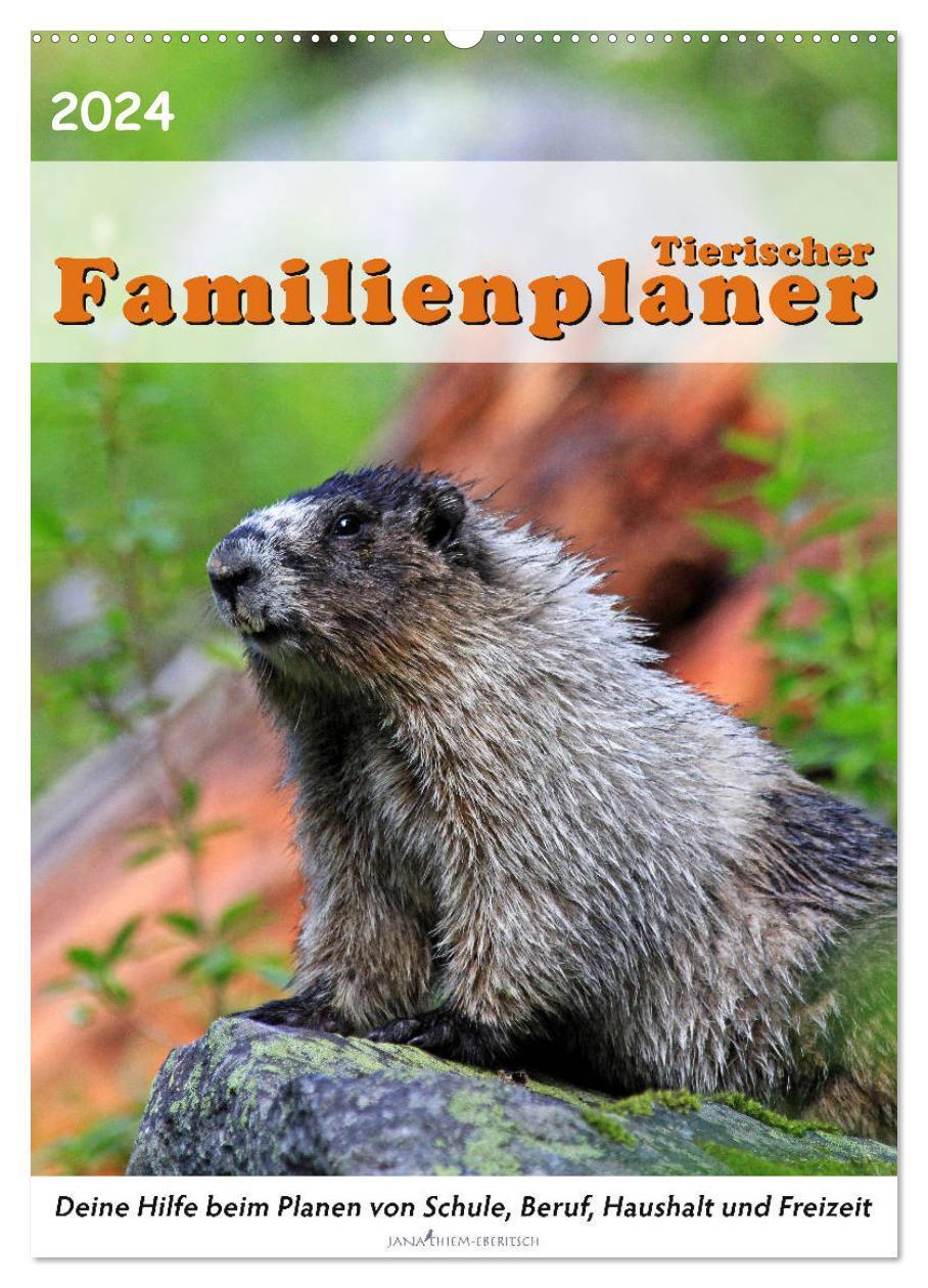 Cover: 9783675824546 | Tierischer Familienplaner (Wandkalender 2024 DIN A2 hoch), CALVENDO...