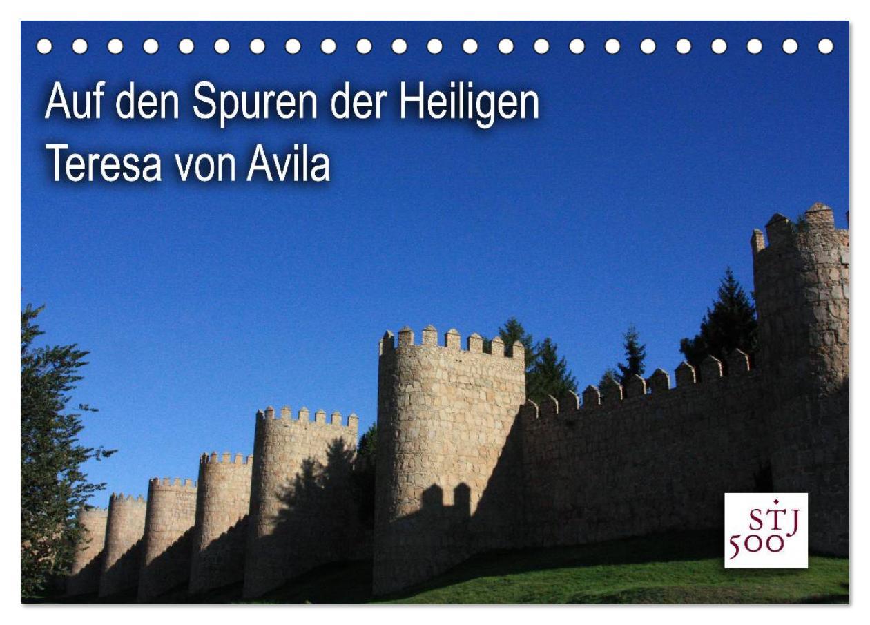 Cover: 9783435631421 | Auf den Spuren der Heilige Teresa von Avila (Tischkalender 2025 DIN...