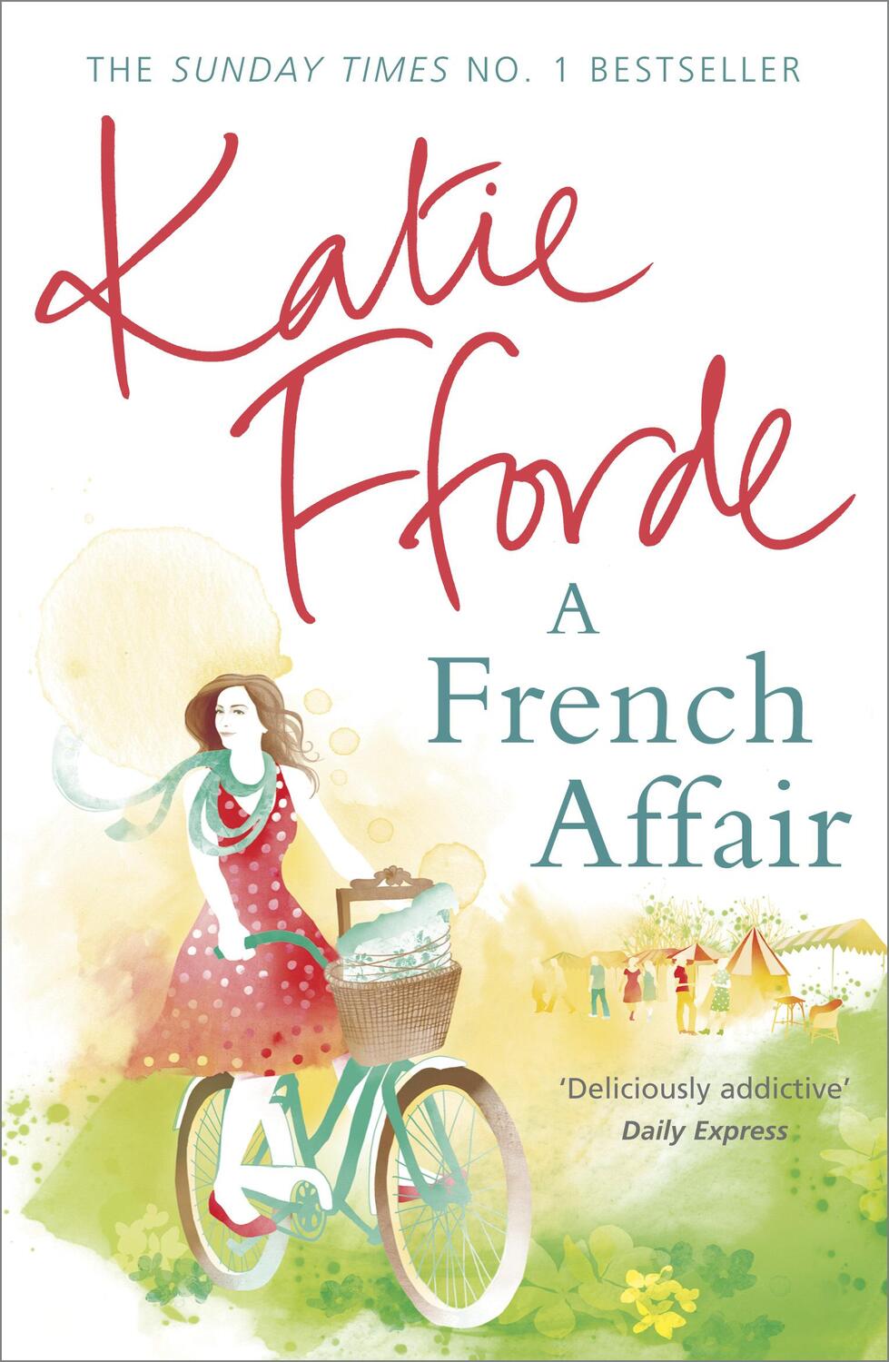 Cover: 9780099539193 | A French Affair | Katie Fforde | Taschenbuch | Englisch | 2014