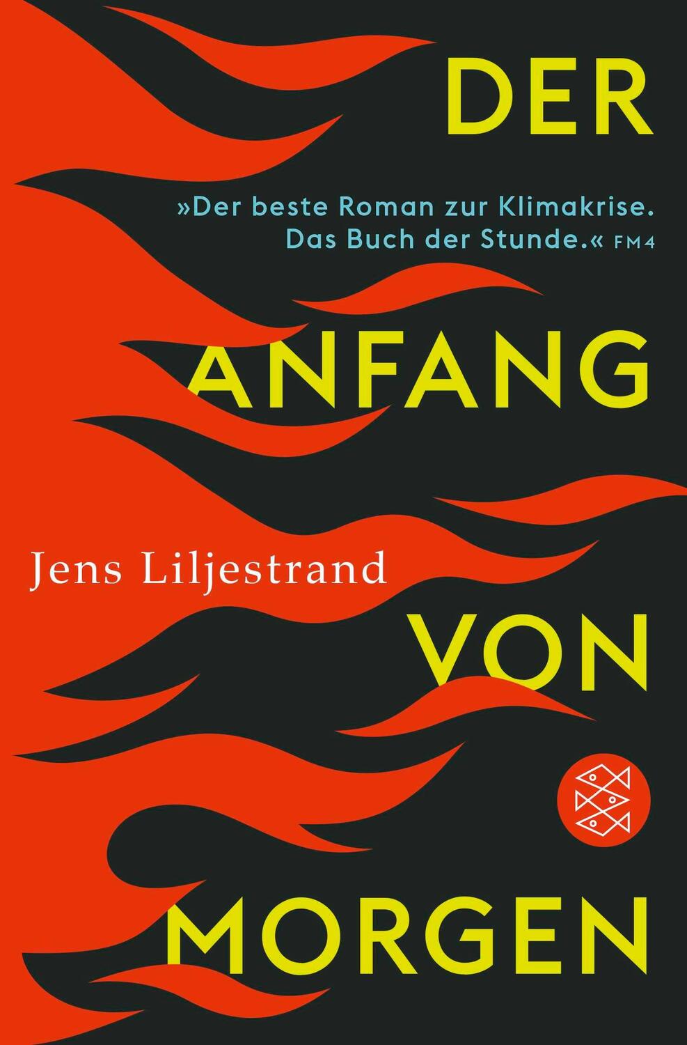 Cover: 9783596707836 | Der Anfang von morgen | Roman | Jens Liljestrand | Taschenbuch | 2023