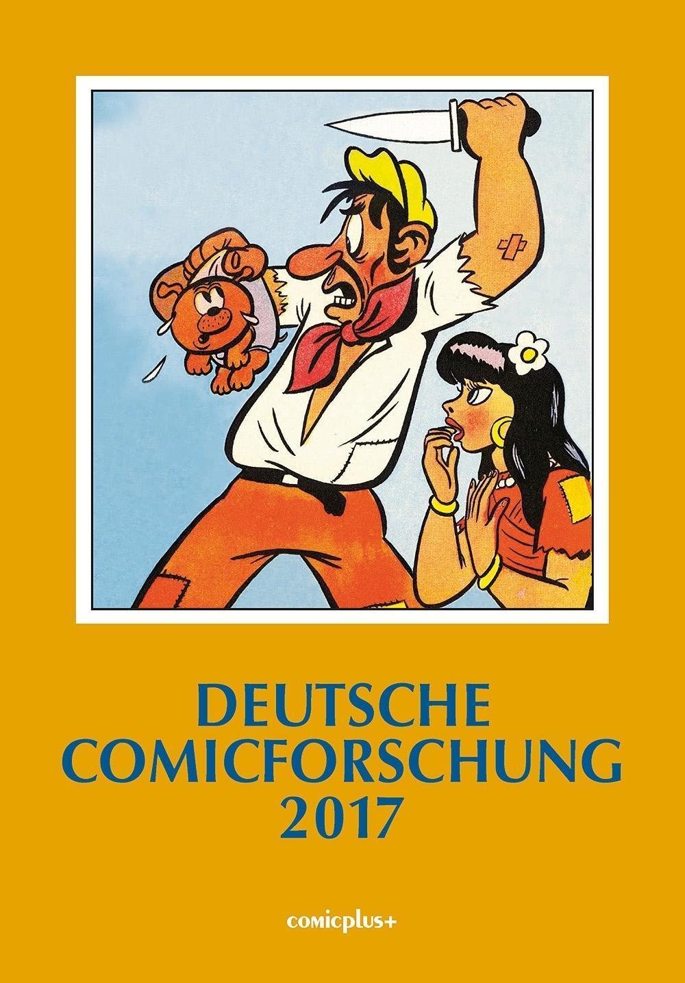 Cover: 9783894742935 | Deutsche Comicforschung 2017 | Eckart Sackmann | Buch | 144 S. | 2016