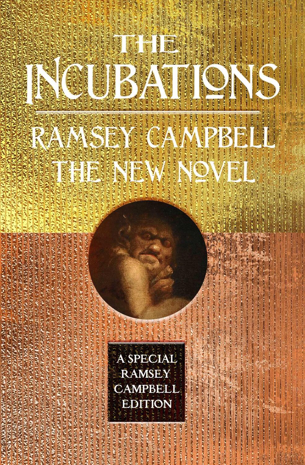 Cover: 9781787589292 | The Incubations | Ramsey Campbell | Buch | Englisch | 2024