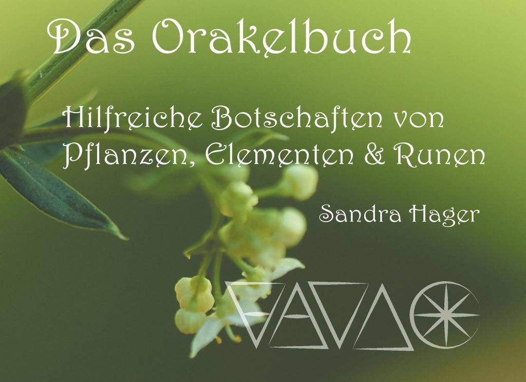 Cover: 9783746036618 | Das Orakelbuch | Sandra Hager | Buch | HC gerader Rücken kaschiert
