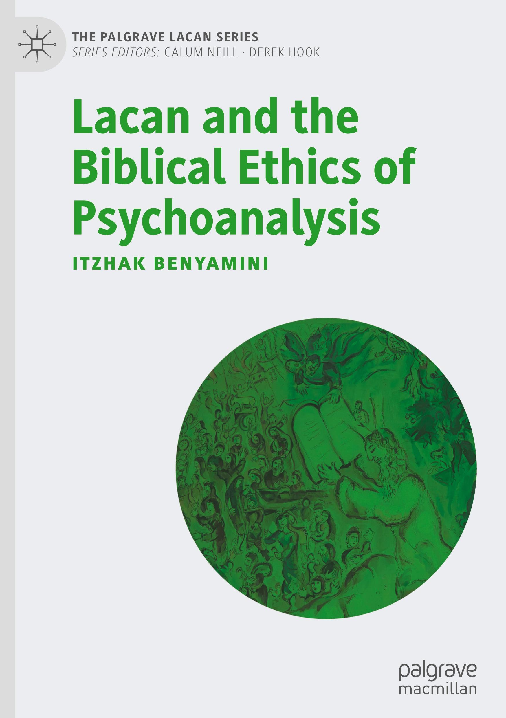 Cover: 9783031399688 | Lacan and the Biblical Ethics of Psychoanalysis | Itzhak Benyamini