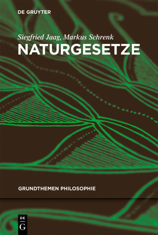 Cover: 9783110516784 | Naturgesetze | Siegfried Jaag (u. a.) | Taschenbuch | 2020