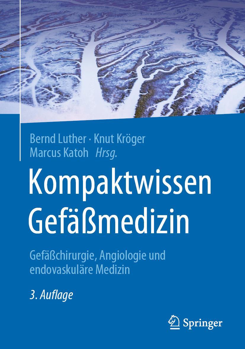 Cover: 9783662614754 | Kompaktwissen Gefäßmedizin | Bernd Luther (u. a.) | Buch | XXXIII