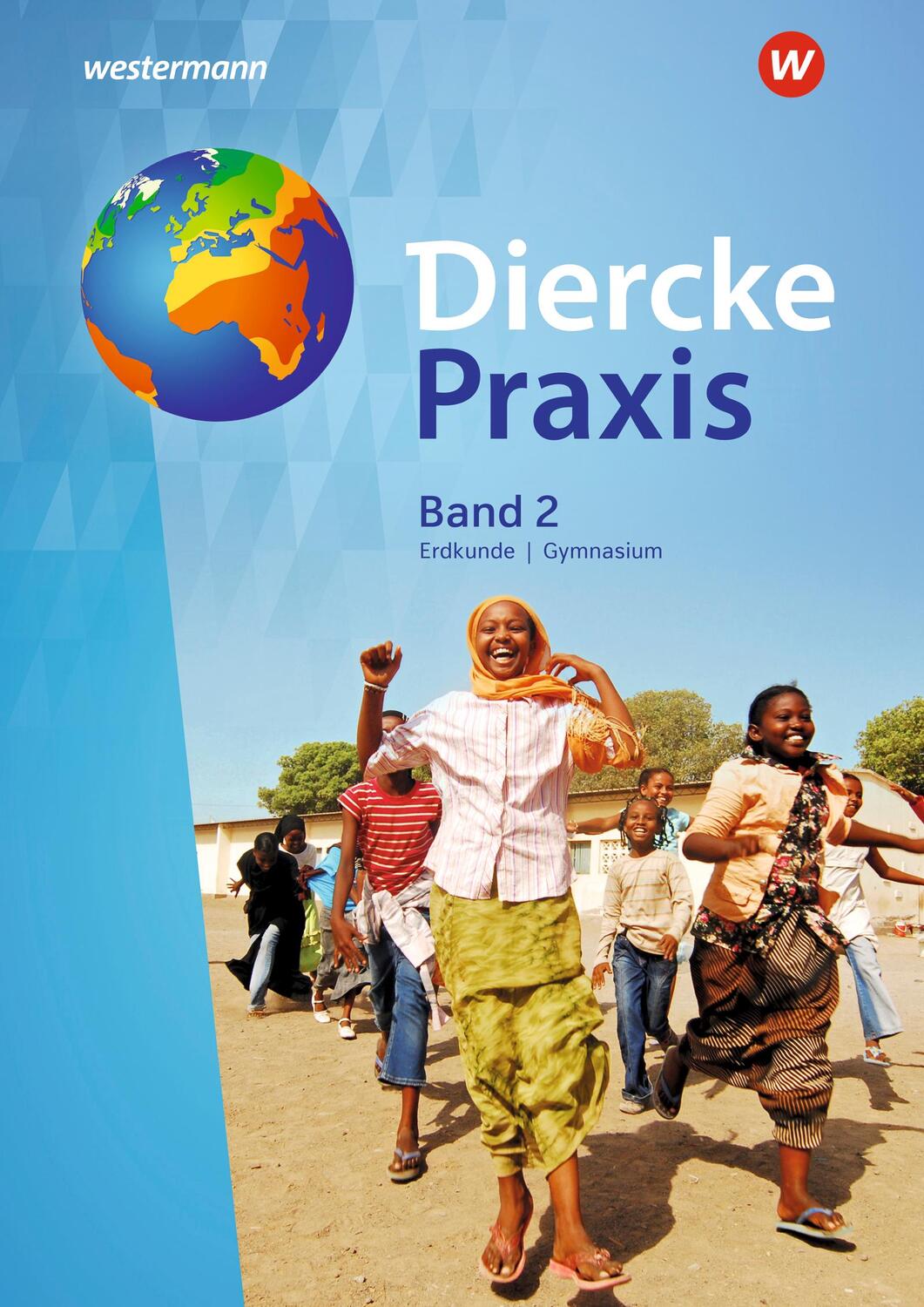 Cover: 9783141152104 | Diercke Praxis 2. Schülerband. Gymnasien. G8. Nordrhein-Westfalen