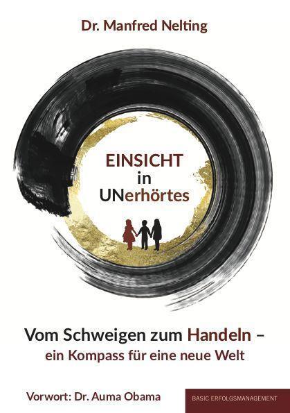 Cover: 9783949217005 | EINSICHT in UNerhörtes | Manfred Nelting | Buch | Deutsch | 2021