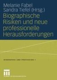 Cover: 9783810038050 | Biographische Risiken und neue professionelle Herausforderungen | Buch
