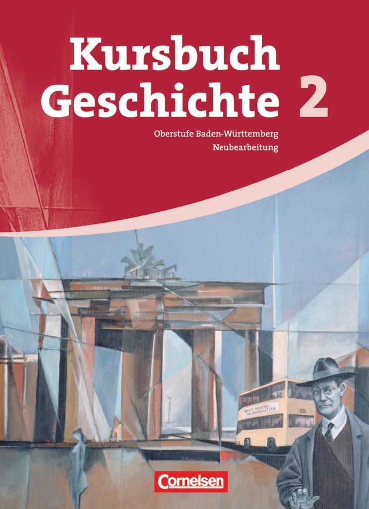 Cover: 9783060647415 | Kursbuch Geschichte 02. Von 1945 bis zur Gegenwart. Schülerbuch...