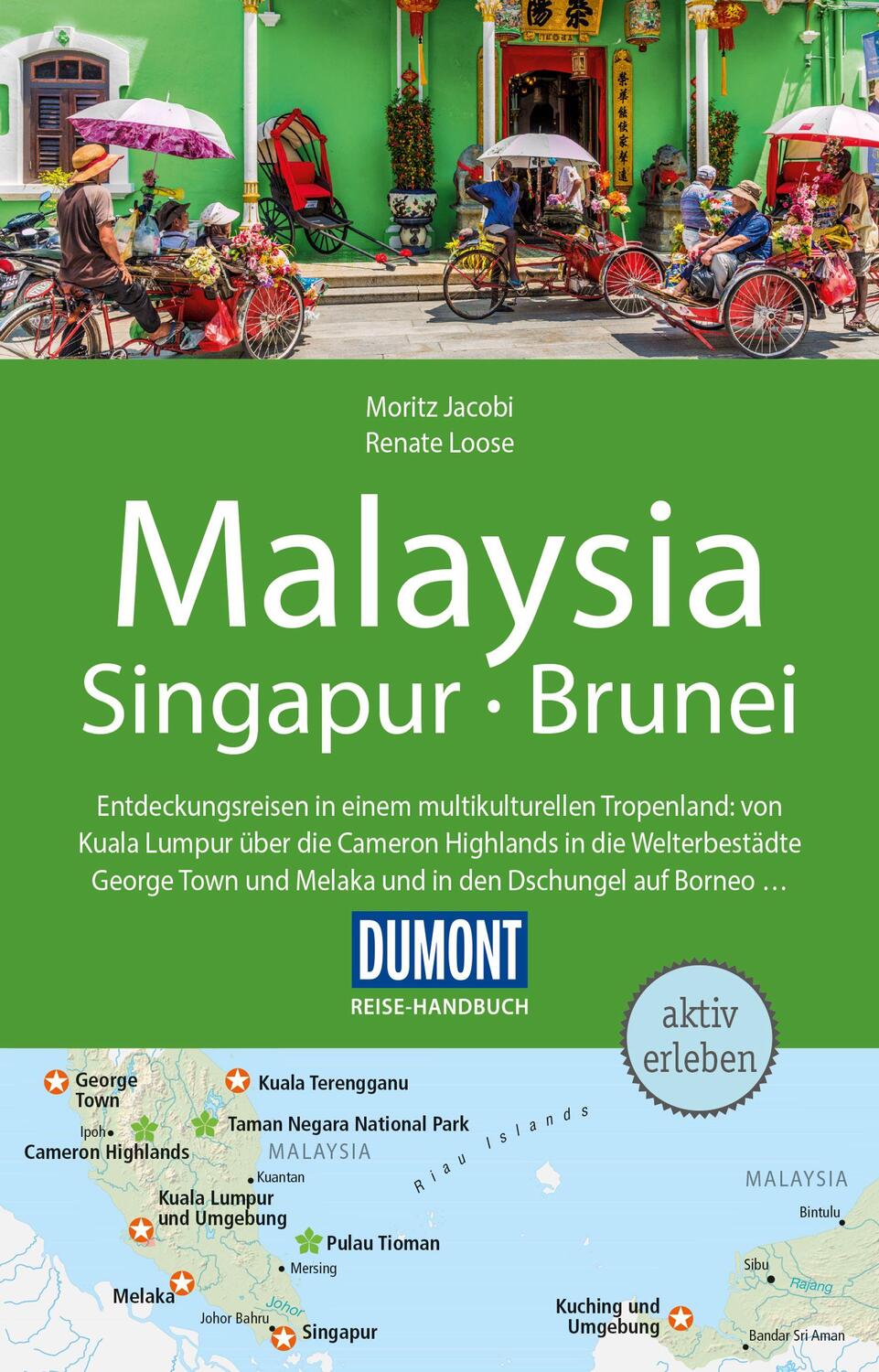 Cover: 9783770181834 | DuMont Reise-Handbuch Reiseführer Malaysia, Singapur, Brunei | Buch