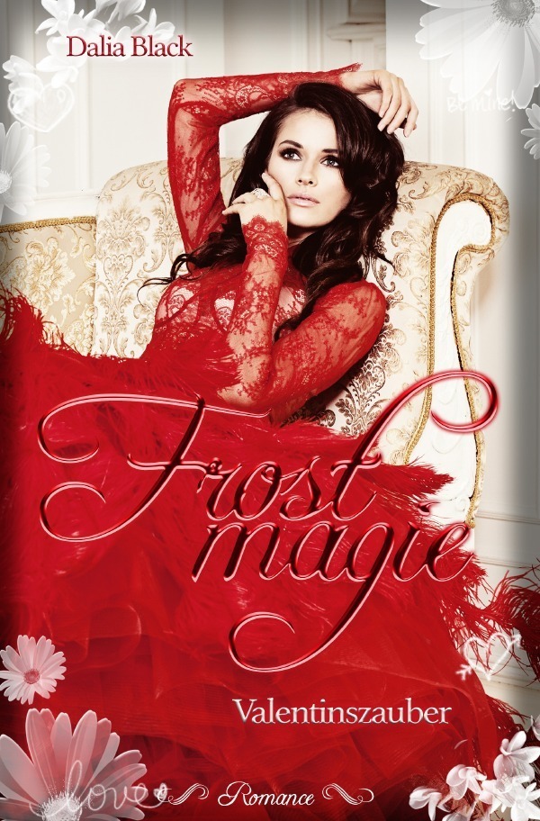 Cover: 9783754968055 | Frostmagie - Valentinszauber | DE | Dalia Black | Taschenbuch | 2022