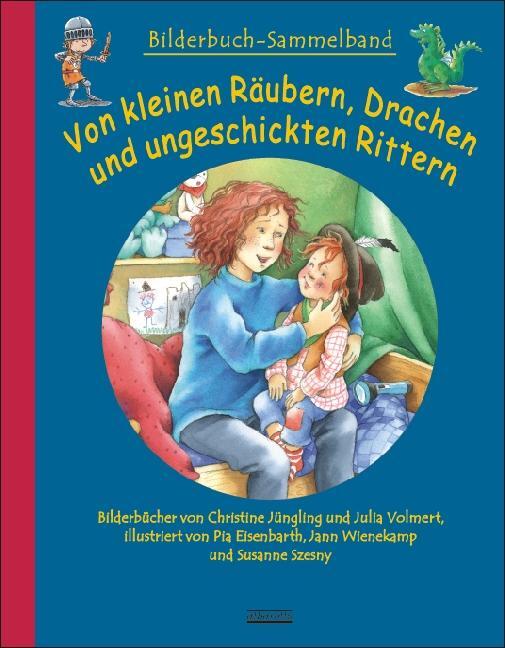 Cover: 9783865590817 | Von kleinen Räubern, Drachen und ungeschickten Rittern | Buch | 2014