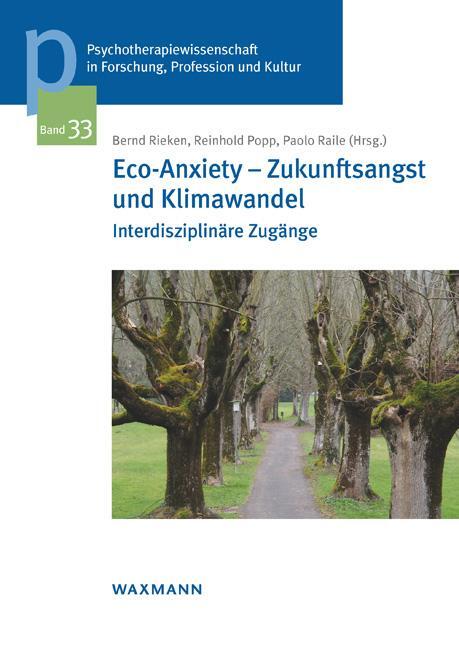 Cover: 9783830944027 | Eco-Anxiety - Zukunftsangst und Klimawandel | Bernd Rieken (u. a.)