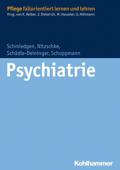 Cover: 9783170230170 | Psychiatrie | Stephanie Schmiedgen (u. a.) | Taschenbuch | 204 S.