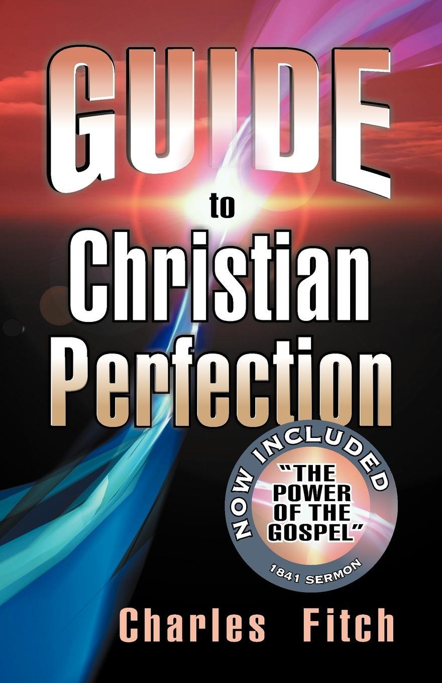 Cover: 9781479600564 | Guide to Christian Perfection | Charles Fitch | Taschenbuch | Englisch