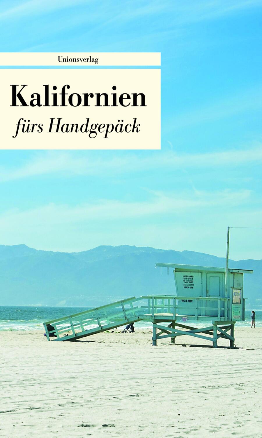 Cover: 9783293206373 | Kalifornien fürs Handgepäck | Wanda Jakob | Taschenbuch | Deutsch