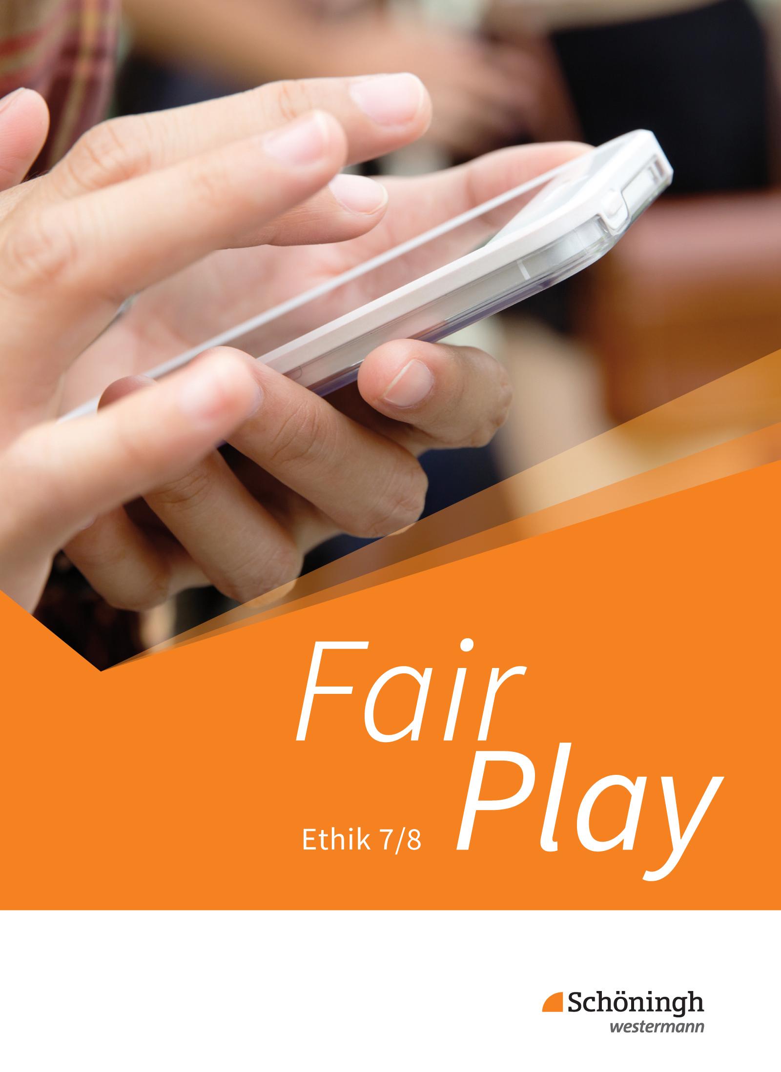 Cover: 9783140254175 | Fair Play 7/8. Schulbuch. Lehrwerk für den Ethikunterricht....