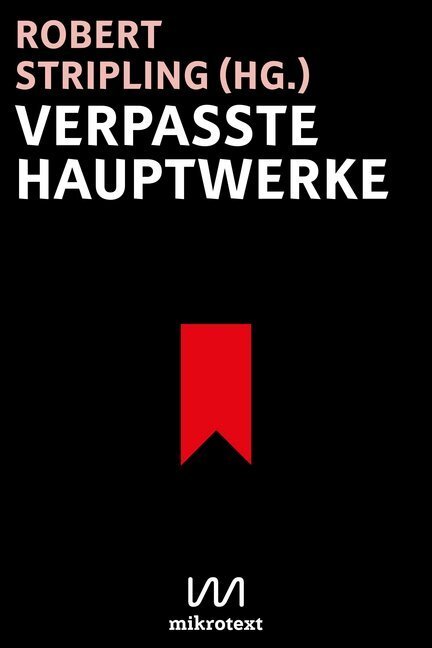 Cover: 9783944543680 | Verpasste Hauptwerke | Robert Stripling | Buch | 2018 | TALOS Verlag