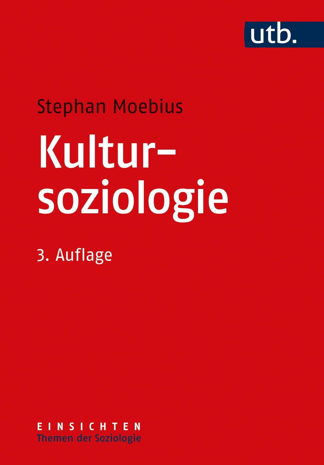 Cover: 9783825254544 | Kultursoziologie | Stephan Moebius | Taschenbuch | 280 S. | Deutsch