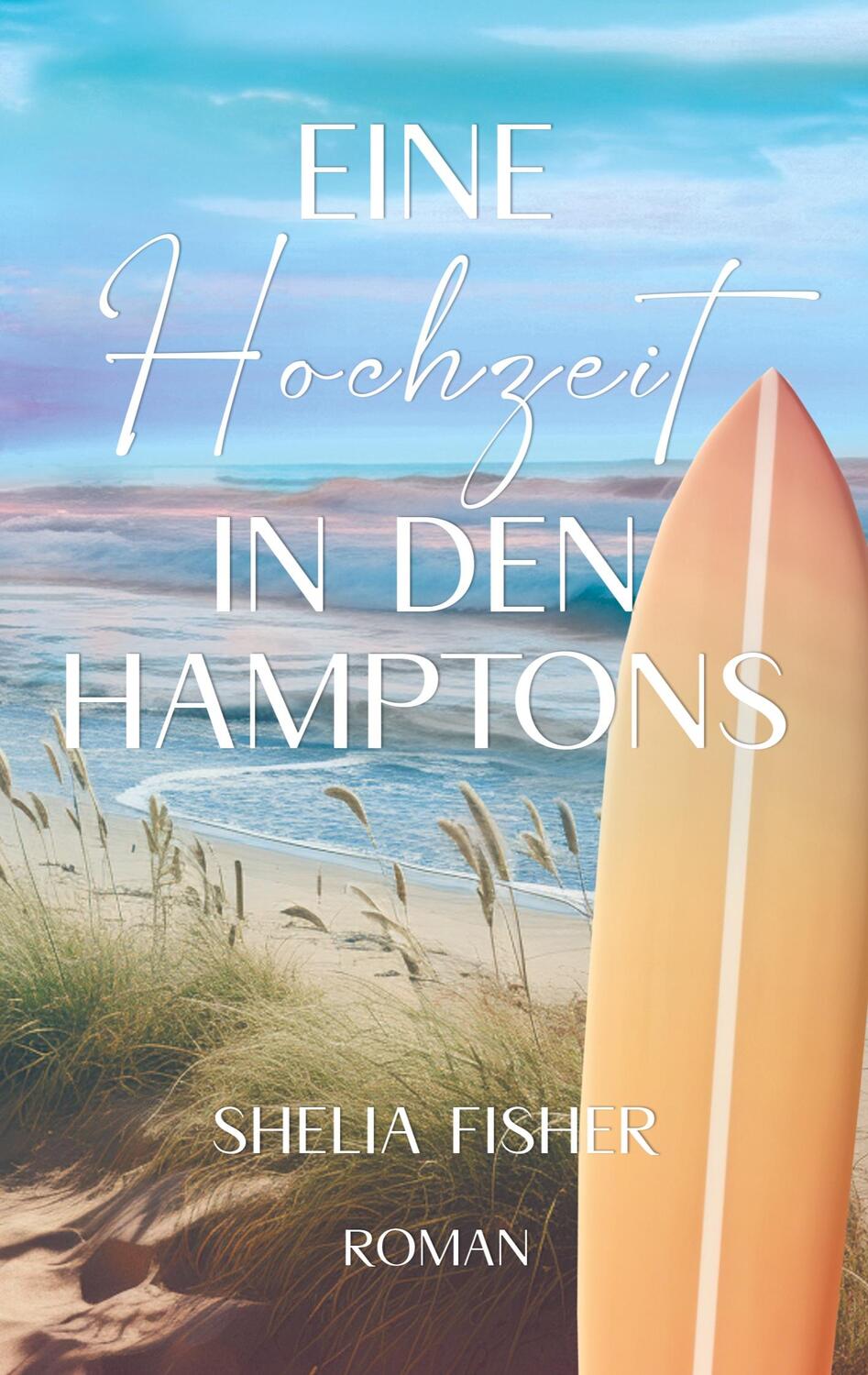 Cover: 9783759707413 | Eine Hochzeit in den Hamptons | Shelia Fisher | Taschenbuch | 298 S.